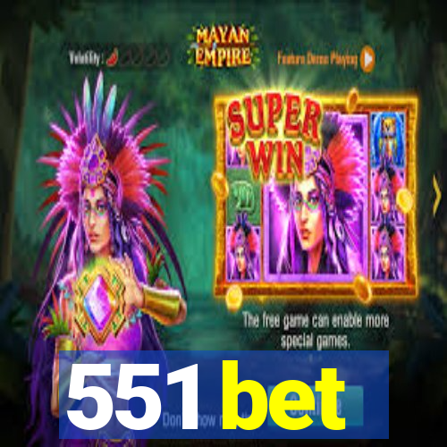 551 bet